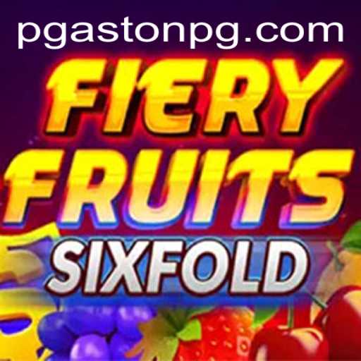 Dive into the Exciting World of FieryFruitsSixFold: A Game-Changer in the Gaming Industry